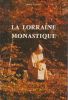 La Lorraine monastique au Moyen Age.. PARISSE (Michel).