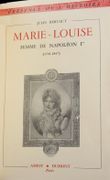 Marie-Louise, femme de Napoléon Ier (1791-1847). par BERTAUT (Jules).