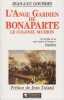 L'Ange gardien de Bonaparte. Le colonel Muiron (1774-1796).. GOURDIN (Jean-Luc).