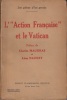 L'Action Française et le Vatican. Les pièces d'un procès. Préface de Charles Maurras et Léon Daudet.. [Action Française].