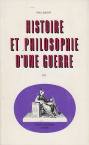 Histoire et philosophie d'une guerre, 1870.