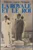 La Royale et le roi.. PHILIPPON (Amiral, dit Hilarion).