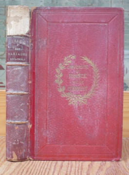 Les Mariages espagnols sous le règne de Henri IV et la régence de Marie de Médicis (1602-1615).. PERRENS (F.-T.).