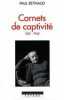 Carnets de captivité, 1941-1945.. REYNAUD (Paul).