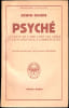 Psych&eacute;. Le culte de l'&acirc;me chez les Grecs et leur croyance &agrave; l'immortalit&eacute;. Edition fran&ccedil;aise par Auguste Reymond.. ROHDE (Erwin).