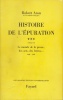 Histoire de l'épuration. Tome III, volume 1 : Le monde des affaires, 1944-1953.. ARON (Robert).