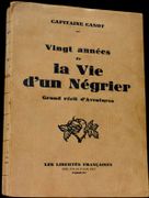 Vingt années de la Vie d'un Négrier. par CANOT (Capitaine).
