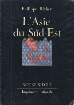 L'Asie du Sud-Est. Indépendances et communismes.. RICHER (Philippe).