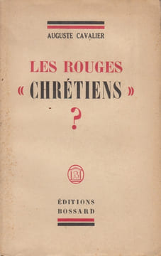 Les Rouges « chrétiens » ?. CAVALIER (Auguste).