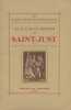 Les plus beaux discours de Saint-Just, avec une notice biographique et critique par Maurice Le Blond.. SAINT-JUST (Louis-Antoine de).