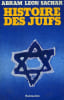 Histoire des Juifs.. SACHAR (Abram L&eacute;on).