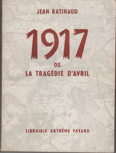 1917 ou la tragédie d'avril.