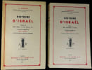 Histoire d'Isra&euml;l. I. Des origines &agrave; l'Exil. – II. De l'Exil &agrave; l'an 135 ap. J.-C.. RICCIOTTI (G.).