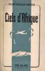 Ciels d'Afrique, 1931-1945.. ESTAILLEUR-CHANTERAINE (Philippe d').
