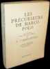 Les Précurseurs de Marco Polo. Textes intégraux établis, traduits et commentés par A. ťSerstevens, avec une introduction sur la géographie de l'Asie ...