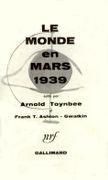 Le Monde en mars 1939. par TOYNBEE (Arnold J.) et Frank T. Ashton-Gwatkin (dir.).
