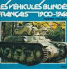 Les Véhicules blindés français 1900-1944.. TOUZIN (Pierre).