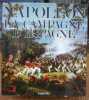 Napol&eacute;on et la campagne d'Espagne (1807-1814).. TRANI&Eacute; (Jean) et J.-C. CARMIGNIANI.