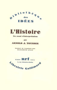 L'Histoire. Un essai d'interprétation.