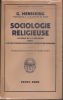 Sociologie religieuse. Le rôle de la religion dans les relations communautaires des humains.. MENSCHING (Gustav).