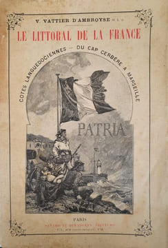 Le Littoral de la France. Côtes languedociennes, du Cap Cerbère à Marseille.. VATTIER D'AMBROYSE (V.).