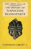 The History of Napoleon Buonaparte.. LOCKHART (John Gibson).