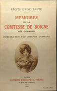 Récit d'une tante. Mémoires de la comtesse de Boigne, née d'Osmond. par BOIGNE (Eléonore Adèle d'Osmond, comtesse de).