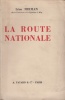 La Route Nationale.. MIRMAN (Léon).
