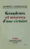 Grandeurs et mis&egrave;res d'une victoire.. CLEMENCEAU (Georges).