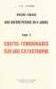 1939-1940. Une guerre perdue en quatre jours. I : Partie politique. Vers la pire des guerres par le pire des chemins. II : Contre-témoignages sur une ...