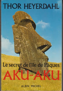Aku-Aku, le secret de l'île de Pâques.