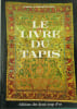 Le Livre du Tapis.. FORMENTON (Fabio).