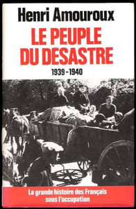 La Grande Histoire des Français sous l'Occupation.