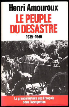 La Grande Histoire des Français sous l'Occupation.. AMOUROUX (Henri).