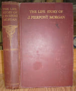 The Life Story of J. Pierpont Morgan. par HOVEY (Carl). - Image 1
