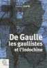 De Gaulle, les gaullistes et l'Indochine, 1940-1956. (Thèse).. TURPIN (Frédéric).