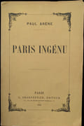 Paris ingénu. par ARÈNE (Paul).