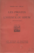 Les Pirates de "L'Avenue du Rhum" (reportage). par MAC ORLAN (Pierre).