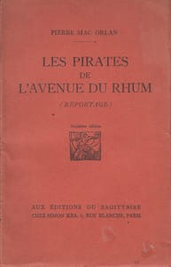 Les Pirates de "L'Avenue du Rhum" (reportage).
