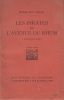 Les Pirates de "L'Avenue du Rhum" (reportage).. MAC ORLAN (Pierre).