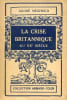 La Crise britannique au XXe si&egrave;cle.. SIEGFRIED (Andr&eacute;).