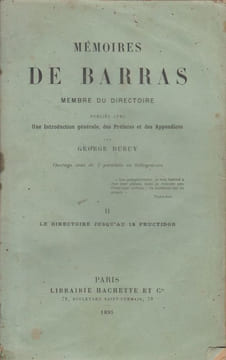 Mémoires de Barras, membre du Directoire. Publiés avec une introduction générale, des préfaces et des appendices par Georges Duruy.. BARRAS ...