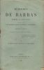 Mémoires de Barras, membre du Directoire. Publiés avec une introduction générale, des préfaces et des appendices par Georges Duruy.. BARRAS ...