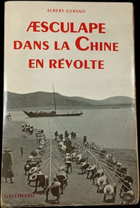 Aesculape dans la Chine en révolte.