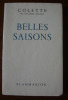 Belles Saisons. COLETTE