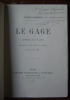 Le Gage, com&eacute;die en un acte repr&eacute;sent&eacute;e sur le Th&eacute;&acirc;tre de l'Oeuvre le 22 janvier 1898. JOURDAIN Franz