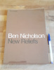 Ben Nicholson New Reliefs. EXPOSITION