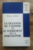 La Question de l'Homme et le fondement de la philosophie. JULIA Didier