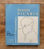 Francis Picabia . MASSOT Pierre de