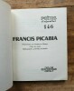 Francis Picabia . MASSOT Pierre de